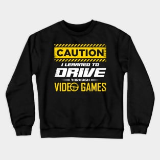 Funny Gamer Driving License Gift Crewneck Sweatshirt